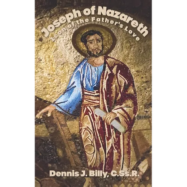 Joseph of Nazareth: Icon of the Father's Love