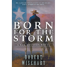 Born For The Storm: A Western Historical Fiction Series