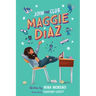 Join the Club, Maggie Diaz