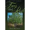 Trees Don't Rush