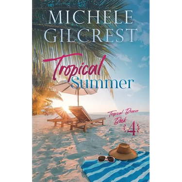 Tropical Summer (Tropical Breeze Series Book 4)