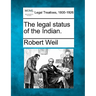 The Legal Status of the Indian.