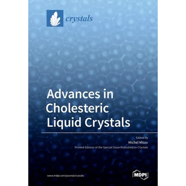 Advances in Cholesteric Liquid Crystals