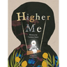 Higher Me