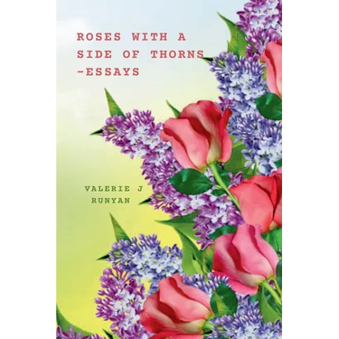 Roses with a Side of Thorns
