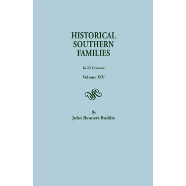 Historical Southern Families. in 23 Volumes. Volume XIV