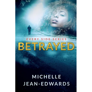 Betrayed: Every Side