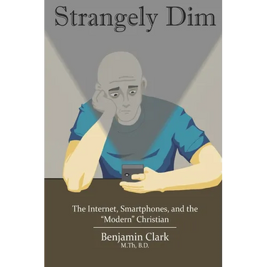 Strangely Dim: The Impacts of Internet Culture and Modern Communication Technology on Society and the Christian