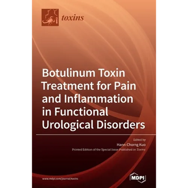 Botulinum Toxin Treatment for Pain and Inflammation in Functional Urological Disorders