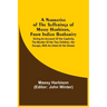 A Narrative Of The Sufferings Of Massy Harbison, From Indian Barbarity: Giving An Account Of Her Captivity, The Murder Of Her Two Children, Her Escape