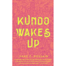 Kundo Wakes Up