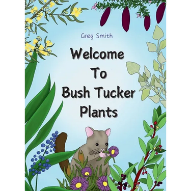 Welcome to Bush Tucker Plants