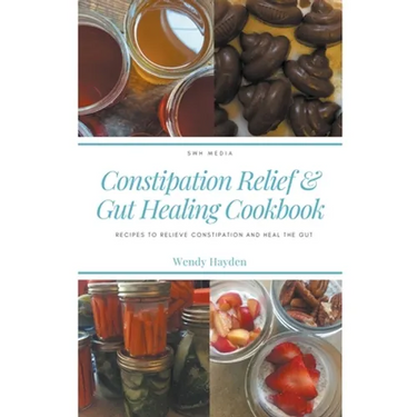 Recipes for Constipation Relief and Gut Healing
