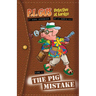 P.I. Gus, Detective at Lardge: Case 1: The Pig Mistake