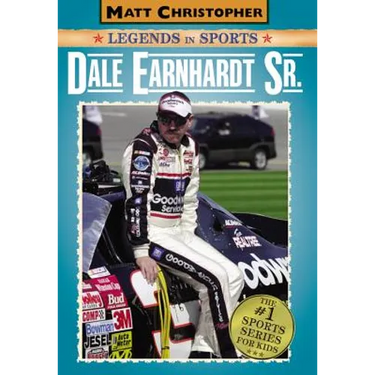 Dale Earnhardt Sr.: Matt Christopher Legends in Sports