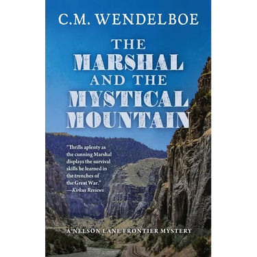 The Marshal and the Mystical Mountain