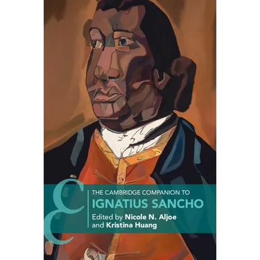 The Cambridge Companion to Ignatius Sancho