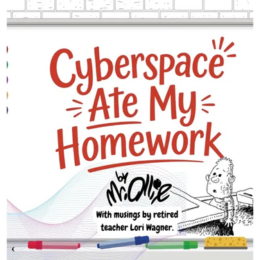 Cyberspace Ate My Homework