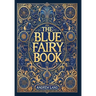 The Blue Fairy Book (Collector's Edition) (Laminated Hardback with Jacket)