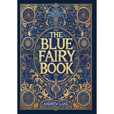 The Blue Fairy Book (Collector's Edition) (Laminated Hardback with Jacket)