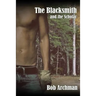 The Blacksmith and the Scholar