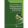 Lecture Notes on Environmental and Resource Economics: A Theoretical Introduction