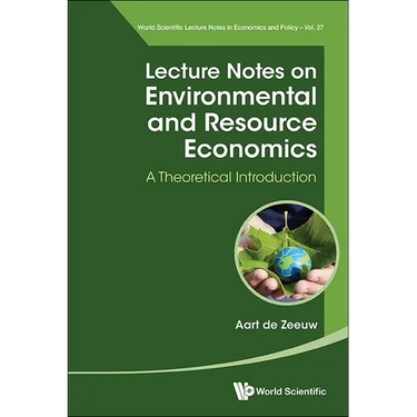 Lecture Notes on Environmental and Resource Economics: A Theoretical Introduction