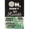 Oh, Didn't They Ramble: Rounder Records and the Transformation of American Roots Music