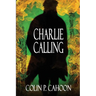 Charlie Calling