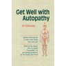 Get Well with Autopathy