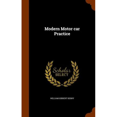 Modern Motor car Practice
