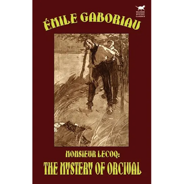 Monsieur Lecoq: The Mystery of Orcival