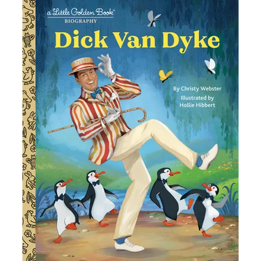 Dick Van Dyke: A Little Golden Book Biography