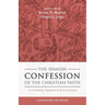 The Spanish Confession of the Christian Faith: La Confesi Espala de la Fe Cristiana