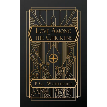 Love Among the Chickens