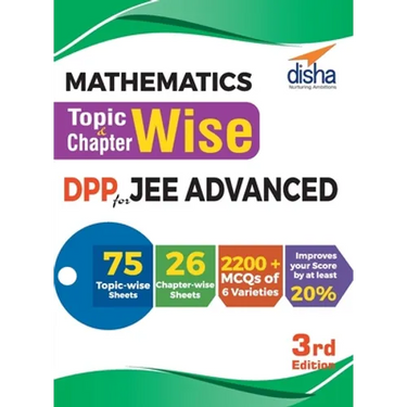 Mathematics Topic-wise & Chapter-wise DPP (Daily Practice Problem) Sheets for JEE Advanced 3rd Edition