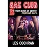 Sax Club: Detroit Thorn Birds Defy Mafia - Mafia Works #1