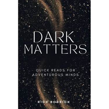 Dark Matters
