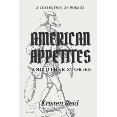 American Appetites: and Other Stories