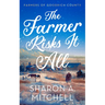 The Farmer Risks It All