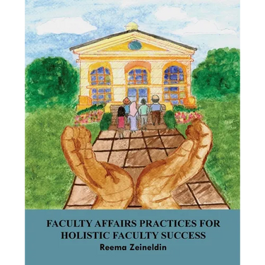 Faculty Affairs Practices for Holistic Faculty Success
