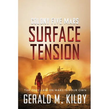 Surface Tension: Colony Five Mars
