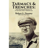 Tarmacs and Trenches: The Life and Disappearance of Lt Gen Millard F. Harmon, Jr.