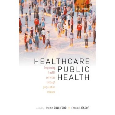 Healthcare Public Health: Improving Health Services Through Population Science