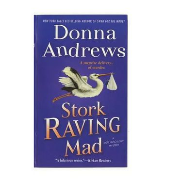 Stork Raving Mad