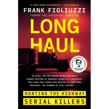 Long Haul: Hunting the Highway Serial Killers