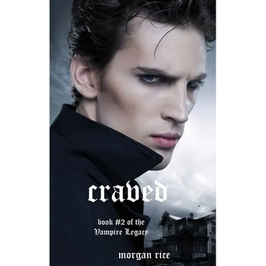 Craved (Book #10 in the Vampire Journals)