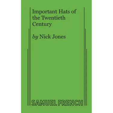 Important Hats of the Twentieth Century