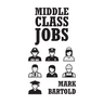 Middle Class Jobs