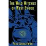 The Wild Witches of West Bygod